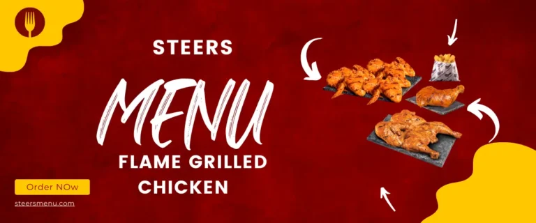 flame grilled chicken at Steers menu: experience of bold taste 2 flame grilled chicken at Steers menu experience of bold taste