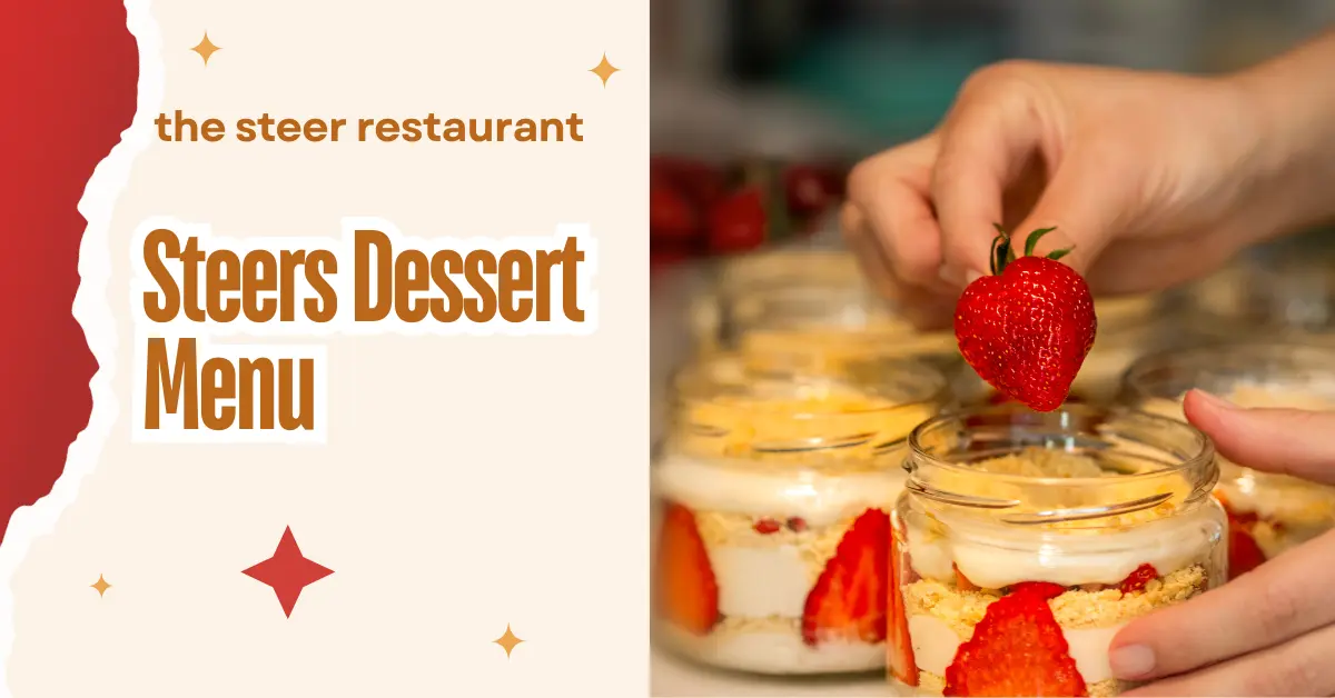 Steers Dessert Menu| Delectable for Every Hunger 1 Steers ice cream flavors